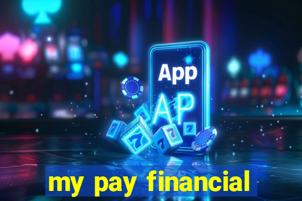 my pay financial